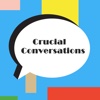 Quick Wisdom from Crucial Conversations Tools