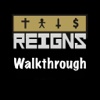 Walkthrough for Reigns