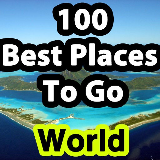 100 Best Places To Go - World