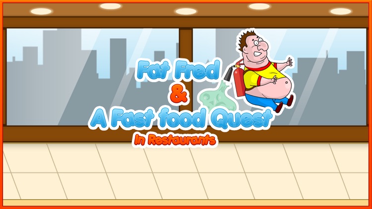 Fat Fred And A Fast Food Quest In Restaurants