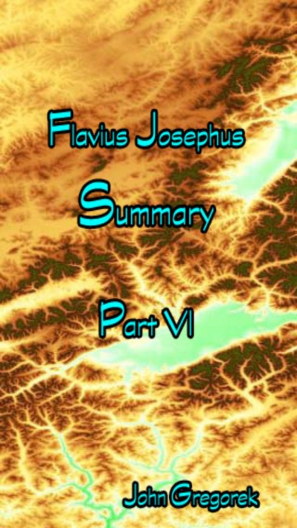 Summary Flavius Josephus (part 6)