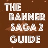 Ultimate Guide for Banner Saga 2