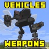 VEHICLES & WEAPONS EDITION MODS FOR MINECRAFT PC