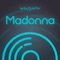 Lyrics Quiz - Guess the Title - Madonna Edition