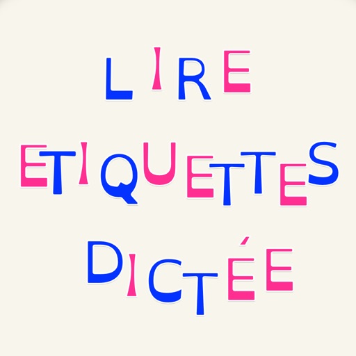 Lire Etiquettes Dictée iOS App