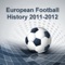 "European Football History 2011-2012" - is an application about European  Football 2011-2012