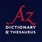 The new 2014 Collins English Dictionary and Thesaurus app is fast, easy-to-use, has all the latest words, and is the most comprehensive and trustworthy combined English Dictionary and Thesaurus available on iOS