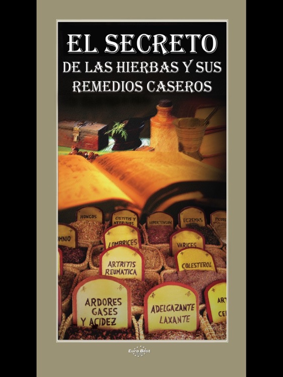 El Secreto de las Hierbas y sus Remedios Caseros