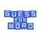 Play Guess The Word, a fun word guessing game