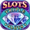 Triple Slots - Free Classic Diamond Slot Machine