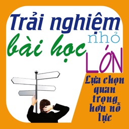 Trải nghiệm 5 – Lựa chọn quan trọng hơn nỗ lực