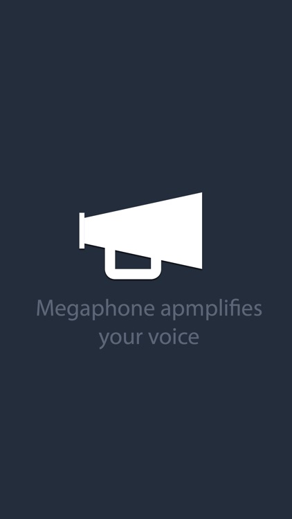 Megaphone: turn your device into a microphone