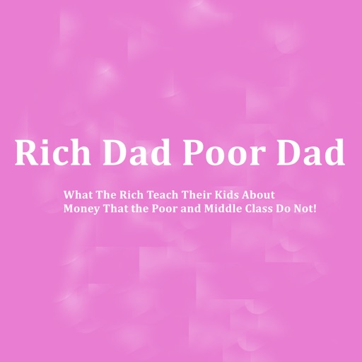 Quick Wisdom from Rich Dad Poor Dad:Key Insights