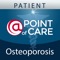 This valuable management tool enables patients with Osteoporosis to track and store relevant health information between clinician visits