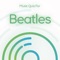 Music Quiz - Guess the Title - The Beatles Edition