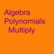 This app has 12 Video Lessons about Math Algebra Polynomials : 