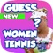 Guess Women Tennis Trivia - For WTA World Tour