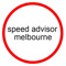 Speed Advisor Melbourne is an application that monitors the current speed of the vehicle in which it is travelling, as determined by the Global Positioning System (GPS) and map data, and provides audible alerts when the user has exceeded the speed limit near a fixed speed camera