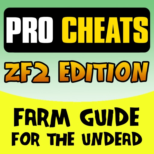 Pro Cheats ZF2 - Farm Guide for the Undead iOS App