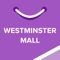 Westminster Mall, powered by Malltip