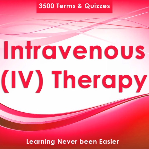 Intravenous Therapy Test Bank App- Terms & Quizzes