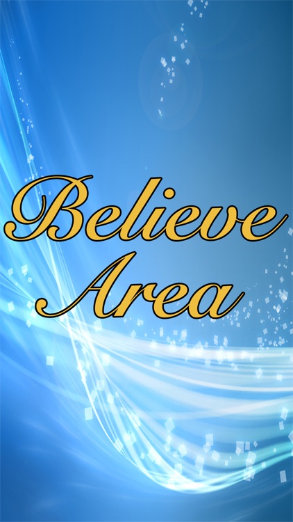 BELIEVE AREA app