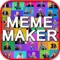 MEME Creator - Funny MEME Maker/Builder App