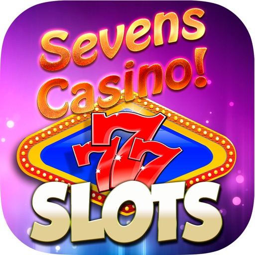 A ``` 777 ``` Sevens SLOTS Las Vegas - FREE GAMES!