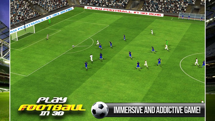 Play Football In 3D : Real Football / Soccer Game screenshot-3
