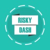 Risky Dash
