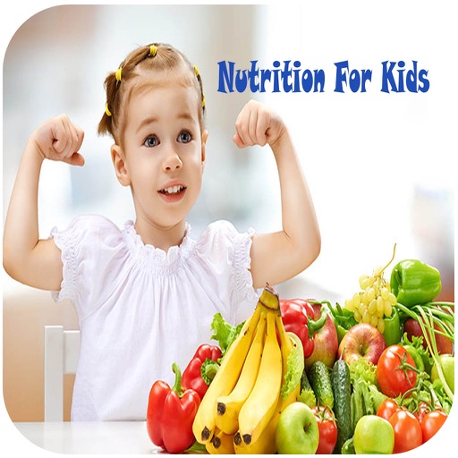 Healthy Nutrition for Kids