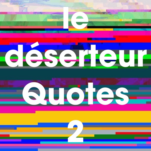 le deserteur quotes 2