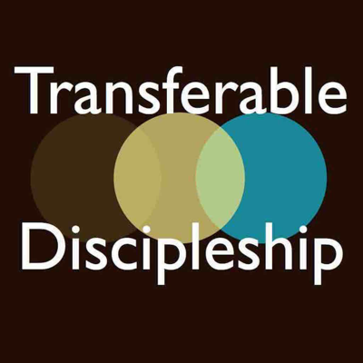 Transferable Discipleship