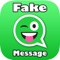 Prank For WhatsApp - Create Fake Chat & Fake Text