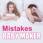 Baby Maker Mistakes When Trying To Get Pregnant
