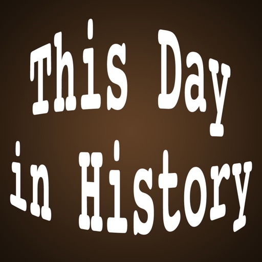 This Day in History - Historical Events That Occurred On This Day, Every Day