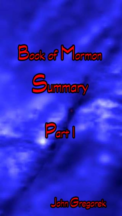 Summary Book of Mormon (part I)
