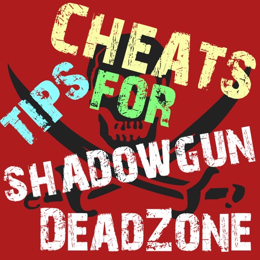 Cheats Tips For SHADOWGUN DeadZone iOS App