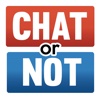 CHAT OR NOT - The fun way to chat