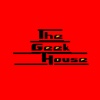 The Geek House