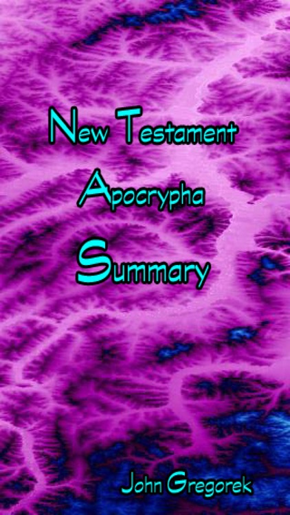 Summary New Testament Apocrypha Books