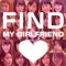 FIND YOUR GIRLFRIEND