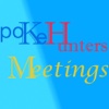 poKeHunters Meetings