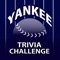Yankee Trivia Challenge