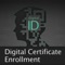 DigitalID product is a software application used for digital certificate enrollment from a Certification Authority