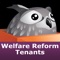 This course gives an overview to the tenant of the Welfare Reform 2013 Act