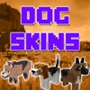 Dog Skins - Cute Skins for Minecraft PE & PC