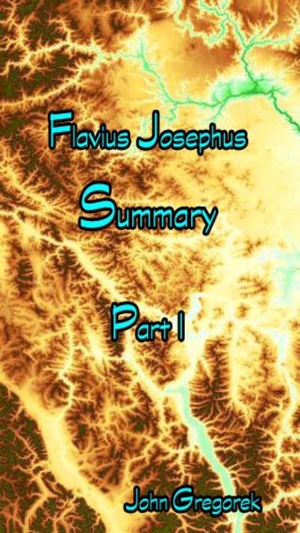 Summary Flavius Josephus (part 1)