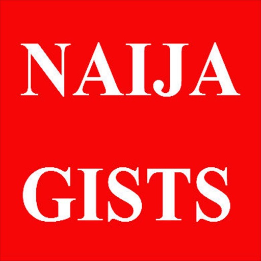 NAIJA GISTS & ENTERTAINMENT icon