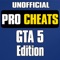 Pro Cheats - Unofficial Grand Theft Auto 5 Guide